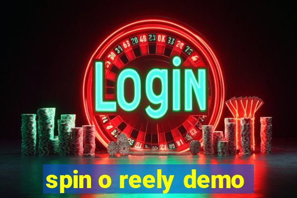 spin o reely demo